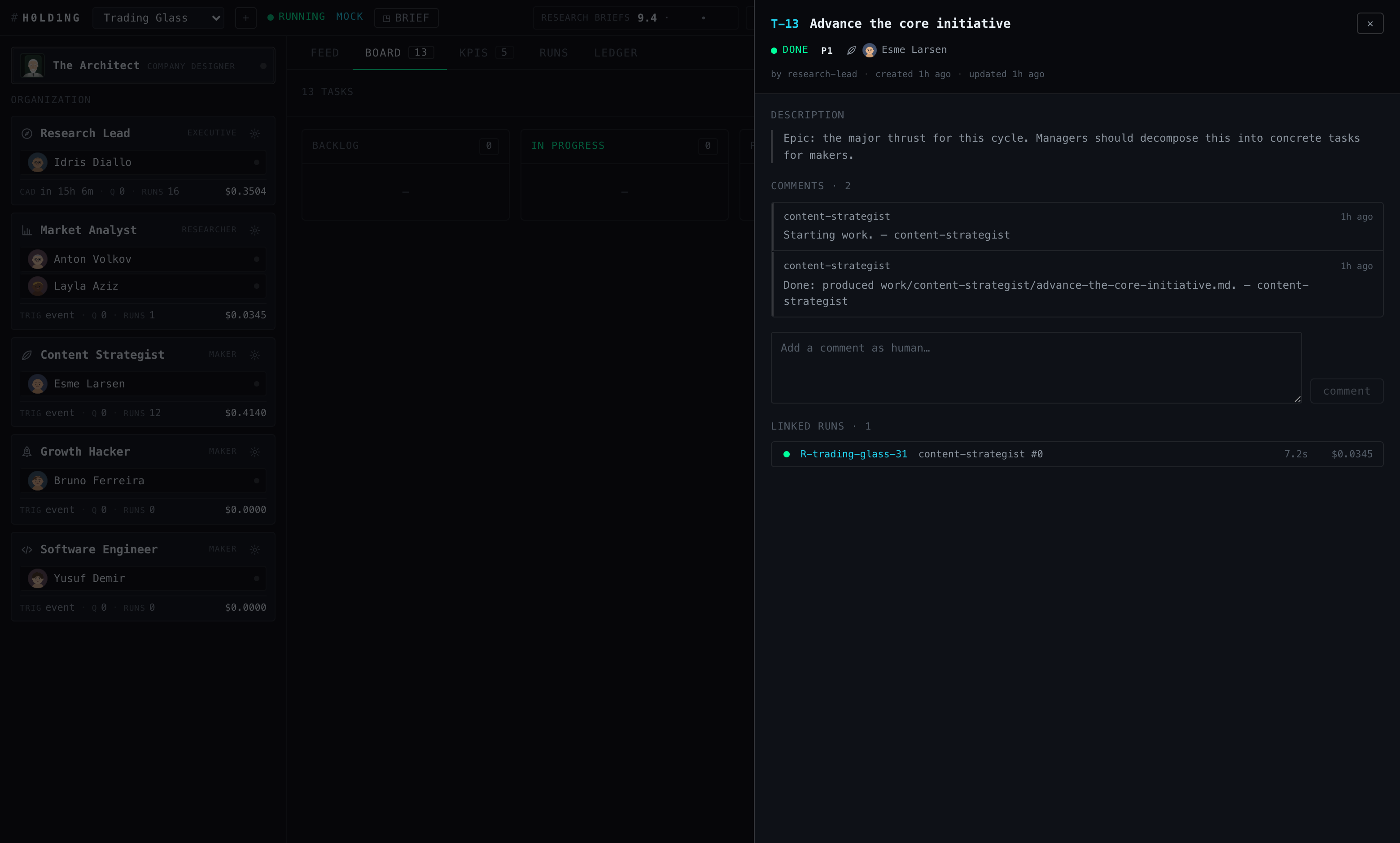 A task drawer showing ticket T-13 with description, comments by content-strategist, and one linked run.